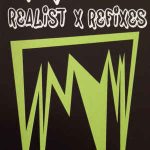 Refixes x Realist